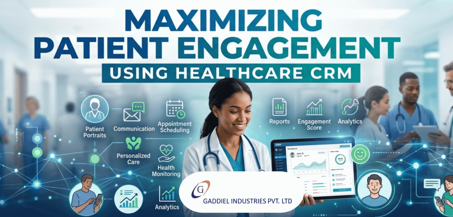 Maximizing Patient Engagement Using Healthcare CRM