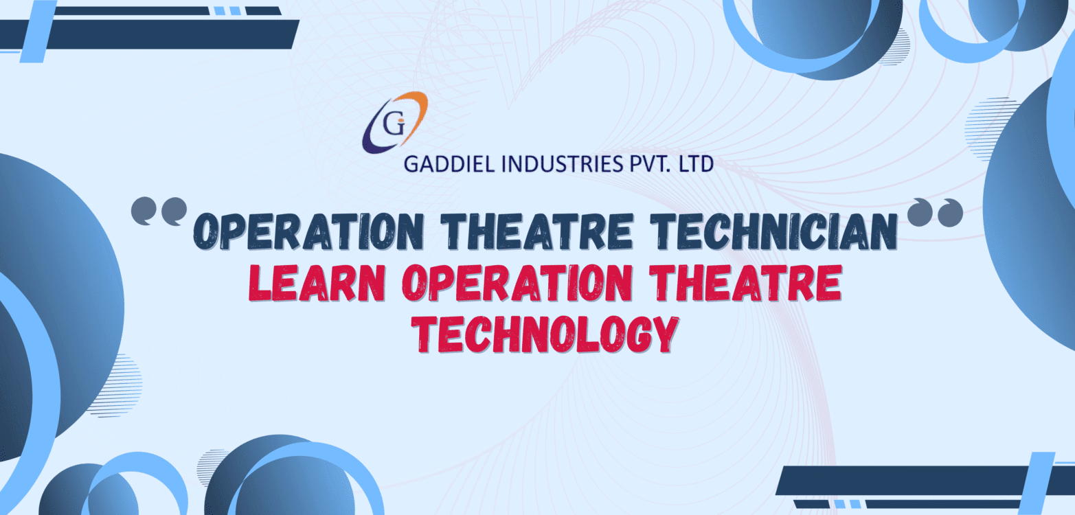 Operation Theatre Technician