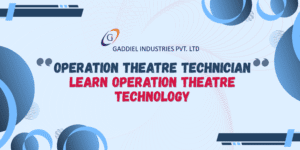 Operation Theatre Technician